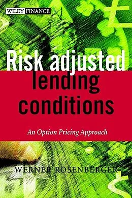 E-Book (pdf) Risk-Adjusted Lending Conditions von Werner Rosenberger