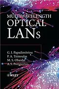 E-Book (pdf) Multiwavelength Optical LANs von Georgios I. Papadimitriou, Paraskevas A. Tsimoulas, Mohammed S. Obaidat