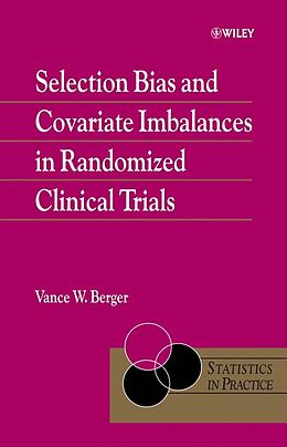 E-Book (pdf) Selection Bias and Covariate Imbalances in Randomized Clinical Trials von Vance Berger