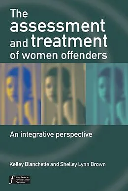 E-Book (pdf) The Assessment and Treatment of Women Offenders von Kelley Blanchette, Shelley L. Brown
