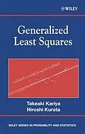 E-Book (pdf) Generalized Least Squares von Takeaki Kariya, Hiroshi Kurata