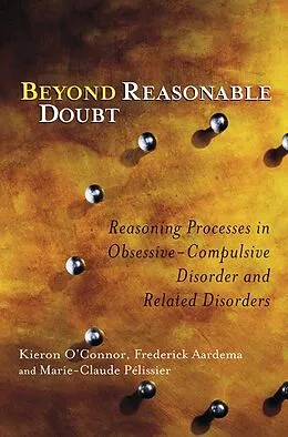 E-Book (pdf) Beyond Reasonable Doubt von Kieron O'Connor, Frederick Aardema, Marie-Claude Pélissier