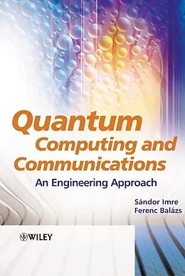 E-Book (pdf) Quantum Computing and Communications von Sandor Imre, Ferenc Balazs