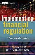 E-Book (pdf) Implementing Financial Regulation von Joanna Gray, Jenny Hamilton