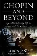 E-Book (epub) Chopin and Beyond von Byron Janis