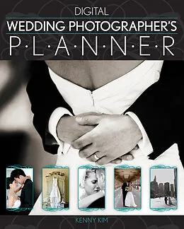 E-Book (pdf) Digital Wedding Photographer's Planner von Kenny Kim