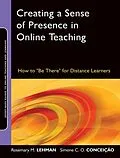 E-Book (epub) Creating a Sense of Presence in Online Teaching von Rosemary M. Lehman, Simone C. O. Concei??o