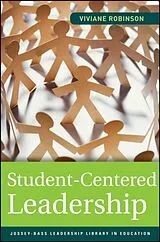 Kartonierter Einband Student-Centered Leadership von Viviane Robinson