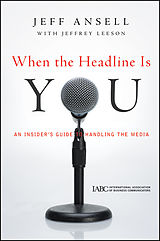 eBook (epub) When the Headline Is You de Jeff Ansell