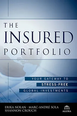 E-Book (pdf) The Insured Portfolio von Erika Nolan, Marc-Andre Sola, Shannon Crouch