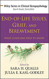 eBook (pdf) End-of-Life Issues, Grief, and Bereavement de Sara Honn Qualls, Julia E. Kasl-Godley
