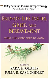E-Book (pdf) End-of-Life Issues, Grief, and Bereavement von Sara Honn Qualls, Julia E. Kasl-Godley