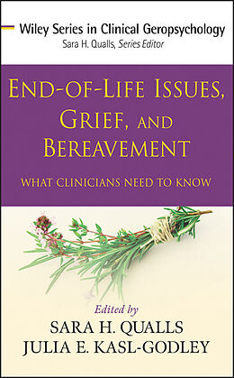 eBook (pdf) End-of-Life Issues, Grief, and Bereavement de Sara Honn Qualls, Julia E. Kasl-Godley