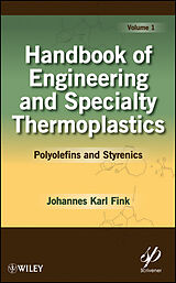 eBook (pdf) Handbook of Engineering and Specialty Thermoplastics, Polyolefins and Styrenics de Johannes Karl Fink