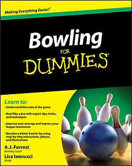 E-Book (epub) Bowling For Dummies von A, J, Forrest