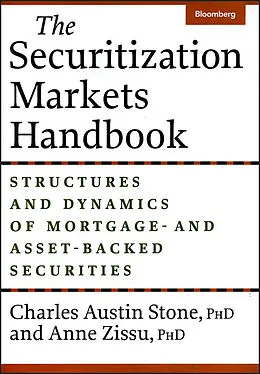 E-Book (epub) Securitization Markets Handbook von Charles Austin Stone, Anne Zissu