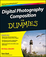 E-Book (pdf) Digital Photography Composition For Dummies von Thomas Clark