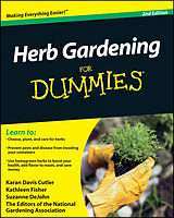 E-Book (epub) Herb Gardening For Dummies von Karan Davis Cutler, Kathleen Fisher, Suzanne DeJohn