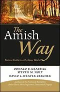 E-Book (pdf) The Amish Way von Donald B. Kraybill, Steven M. Nolt, David L. Weaver-Zercher