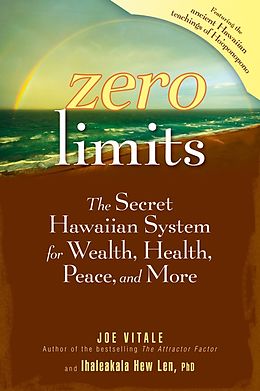 eBook (epub) Zero Limits de Joe Vitale, Ihaleakala Hew Len