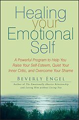 eBook (epub) Healing Your Emotional Self de Beverly Engel