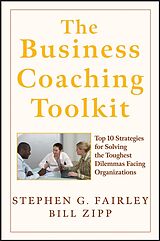 E-Book (epub) Business Coaching Toolkit von Stephen G. Fairley, William Zipp