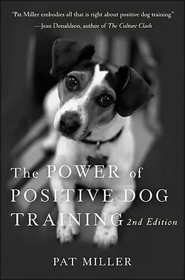 E-Book (epub) The Power of Positive Dog Training von Pat Miller