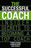 E-Book (epub) Successful Coach von Terri Levine, Larina Kase, Joe Vitale
