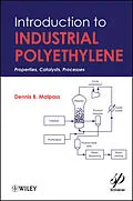 E-Book (pdf) Introduction to Industrial Polyethylene von Dennis B. Malpass