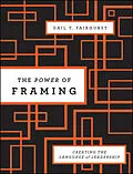 E-Book (pdf) The Power of Framing von Gail T. Fairhurst