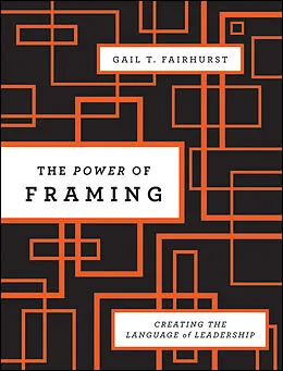 E-Book (pdf) The Power of Framing von Gail T. Fairhurst