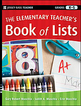 eBook (epub) Elementary Teacher's Book of Lists de Gary Robert Muschla, Judith A. Muschla, Erin Muschla