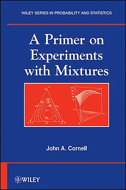 E-Book (pdf) A Primer on Experiments with Mixtures von John A. Cornell