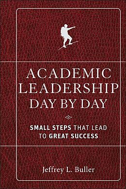 eBook (pdf) Academic Leadership Day by Day de Jeffrey L. Buller