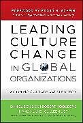 Livre Relié Leading Culture Change in Global Organizations de Daniel Denison, Hooijberg Robert, Nancy Lane