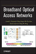E-Book (pdf) Broadband Optical Access Networks von Leonid G. Kazovsky, Ning Cheng, Wei-Tao Shaw