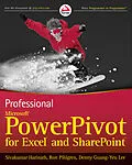 E-Book (pdf) Professional Microsoft PowerPivot for Excel and SharePoint von Sivakumar Harinath, Ron Pihlgren, Denny Guang-Yeu Lee