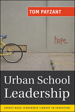 E-Book (epub) Urban School Leadership von Tom Payzant