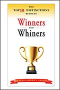 E-Book (epub) Top 10 Distinctions Between Winners and Whiners von Keith Cameron Smith