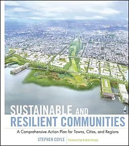 E-Book (pdf) Sustainable and Resilient Communities von Stephen J. Coyle