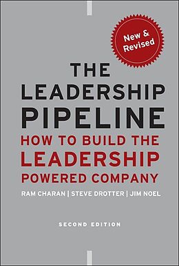 E-Book (epub) Leadership Pipeline von Ram Charan, Stephen Drotter, James Noel