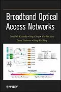 E-Book (epub) Broadband Optical Access Networks von Leonid G. Kazovsky, Ning Cheng, Wei-Tao Shaw