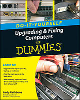E-Book (epub) Upgrading and Fixing Computers Do-it-Yourself For Dummies von Andy Rathbone