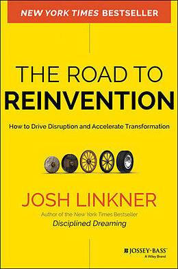 Fester Einband The Road to Reinvention von Josh Linkner