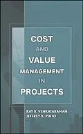 E-Book (pdf) Cost and Value Management in Projects von Ray R. Venkataraman, Jeffrey K. Pinto