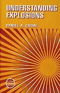 E-Book (pdf) Understanding Explosions von Daniel A. Crowl