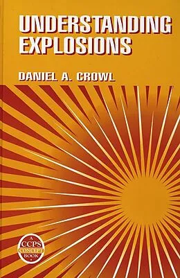 E-Book (pdf) Understanding Explosions von Daniel A. Crowl