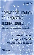 E-Book (pdf) Commercialization of Innovative Technologies von C. Joseph Touhill, Gregory J. Touhill, Thomas A. O'Riordan