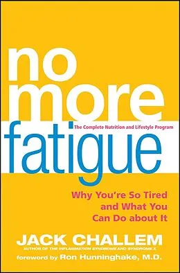 E-Book (epub) No More Fatigue von Jack Challem