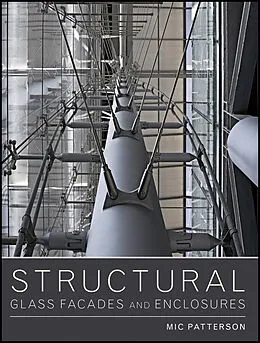 E-Book (pdf) Structural Glass Facades and Enclosures von Mic Patterson